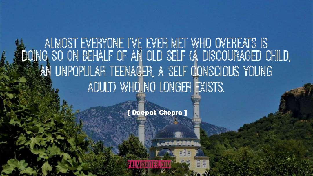 Old Self quotes by Deepak Chopra