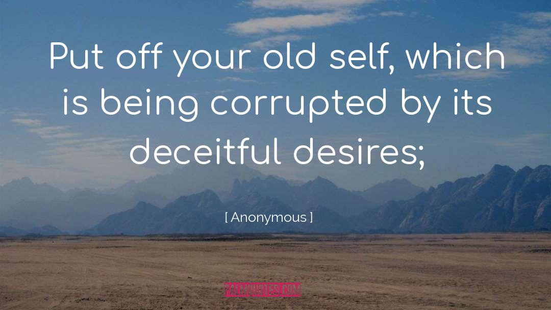 Old Self quotes by Anonymous