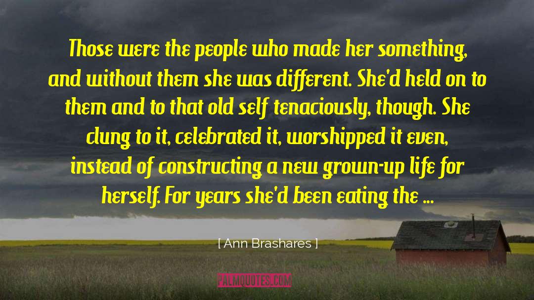 Old Self quotes by Ann Brashares