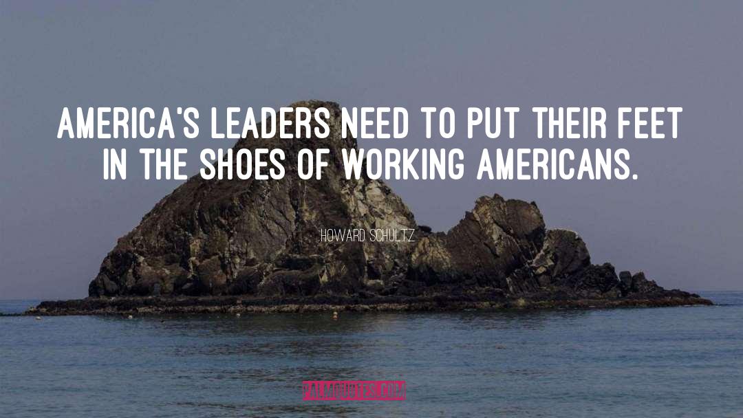 Old Shoes quotes by Howard Schultz