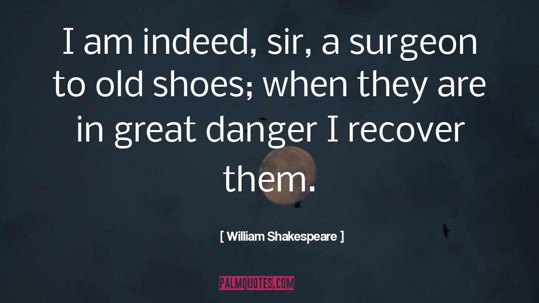 Old Shoes quotes by William Shakespeare