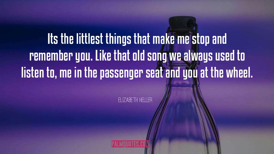 Old Song quotes by Elizabeth Heller