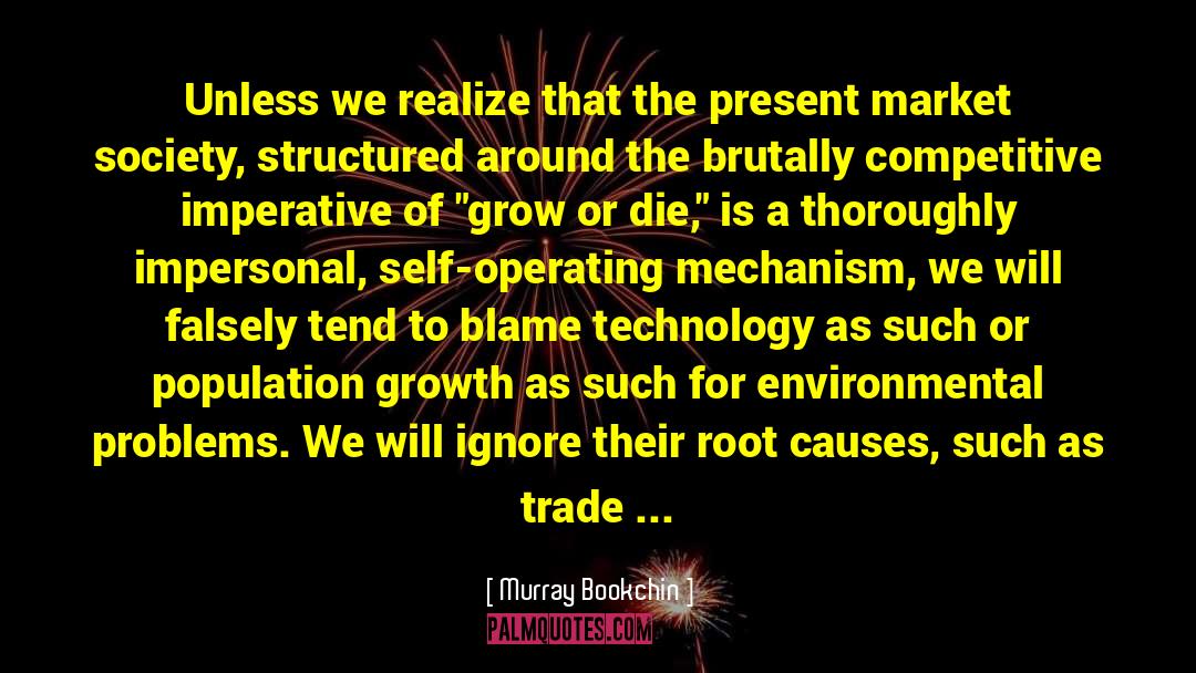Old Technology quotes by Murray Bookchin