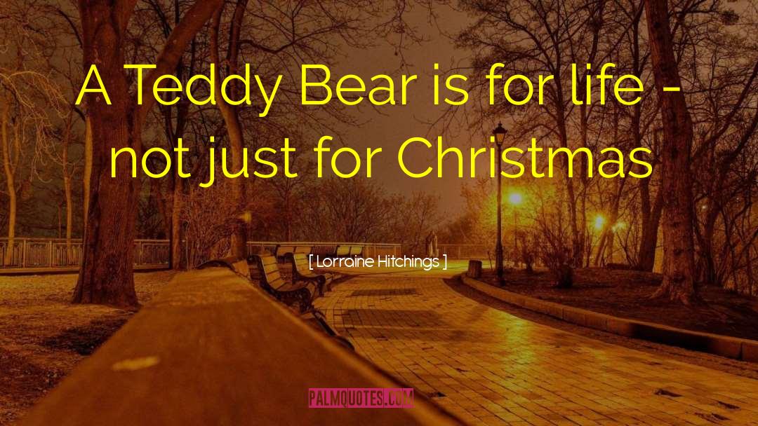 Old Teddy Bears quotes by Lorraine Hitchings