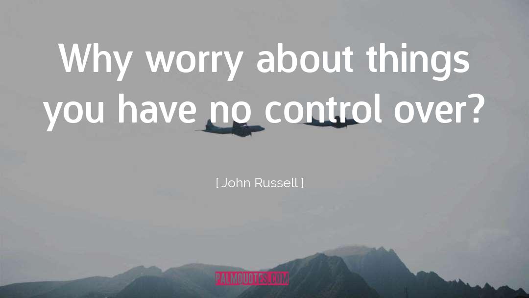 Old Things quotes by John Russell