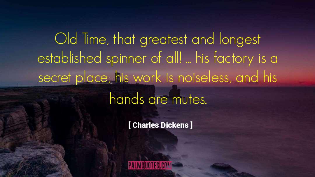 Old Time quotes by Charles Dickens