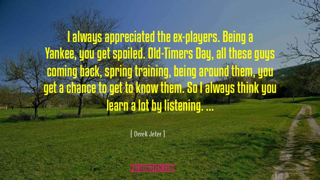 Old Timers quotes by Derek Jeter