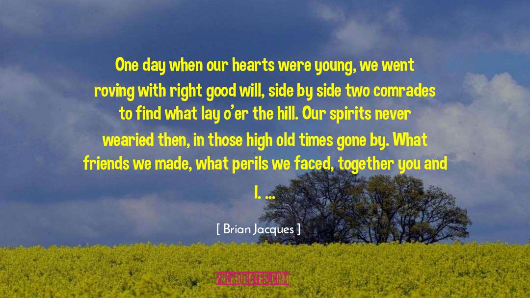 Old Times quotes by Brian Jacques