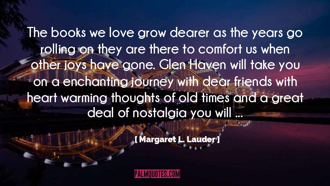 Old Times quotes by Margaret L. Lauder