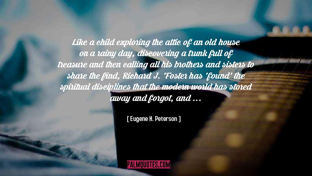 Old Towns quotes by Eugene H. Peterson