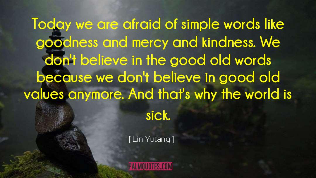 Old Values quotes by Lin Yutang