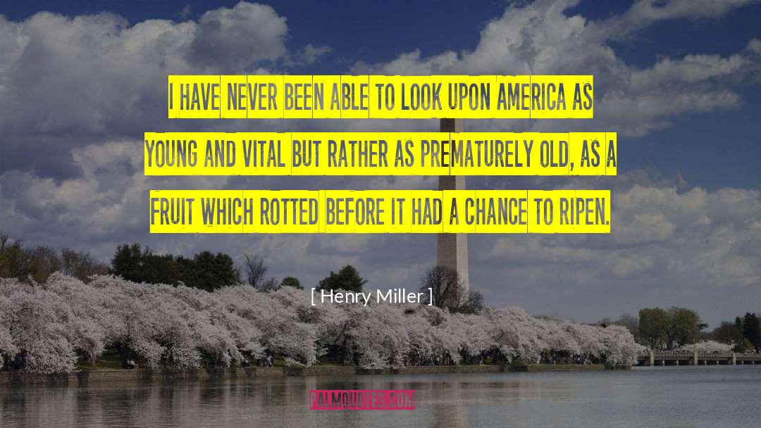 Old Valyria quotes by Henry Miller