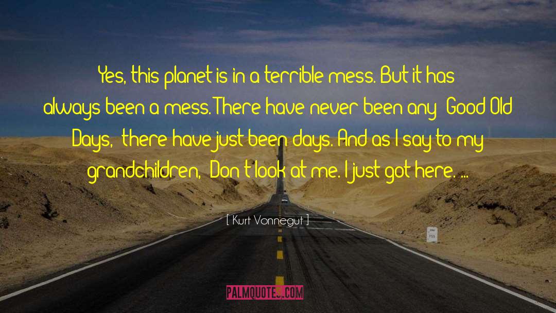 Old Way quotes by Kurt Vonnegut