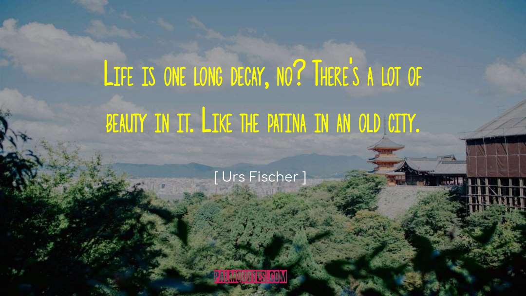 Old Wine quotes by Urs Fischer