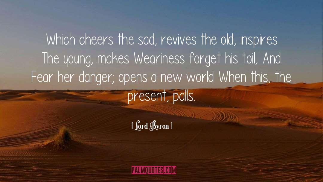 Old Wine quotes by Lord Byron