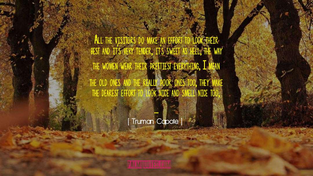 Old Wives Tales quotes by Truman Capote