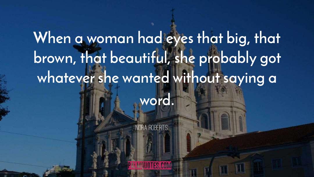 Old Woman Nora quotes by Nora Roberts