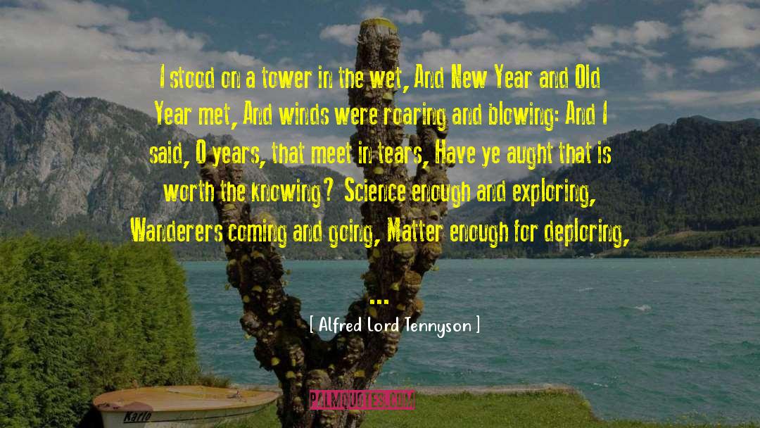 Old Year quotes by Alfred Lord Tennyson