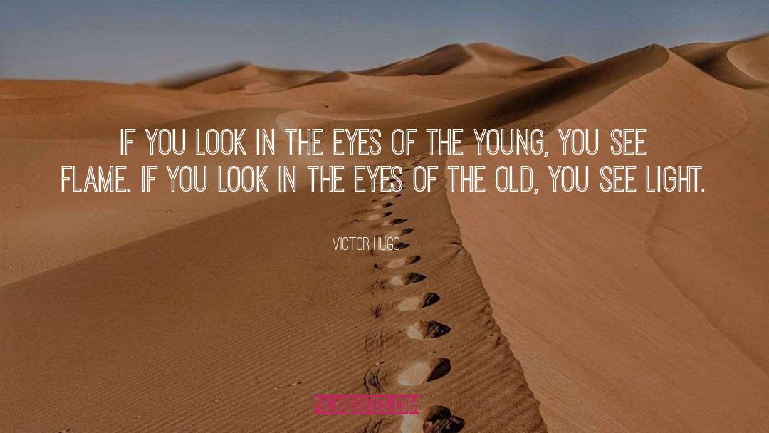 Old You quotes by Victor Hugo