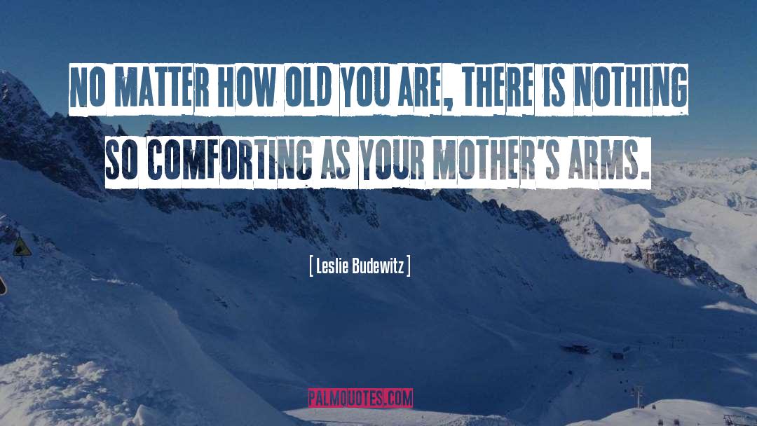 Old You quotes by Leslie Budewitz