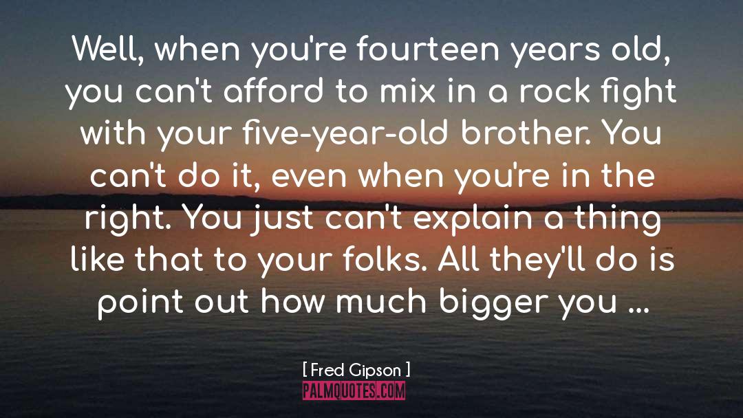 Old You quotes by Fred Gipson