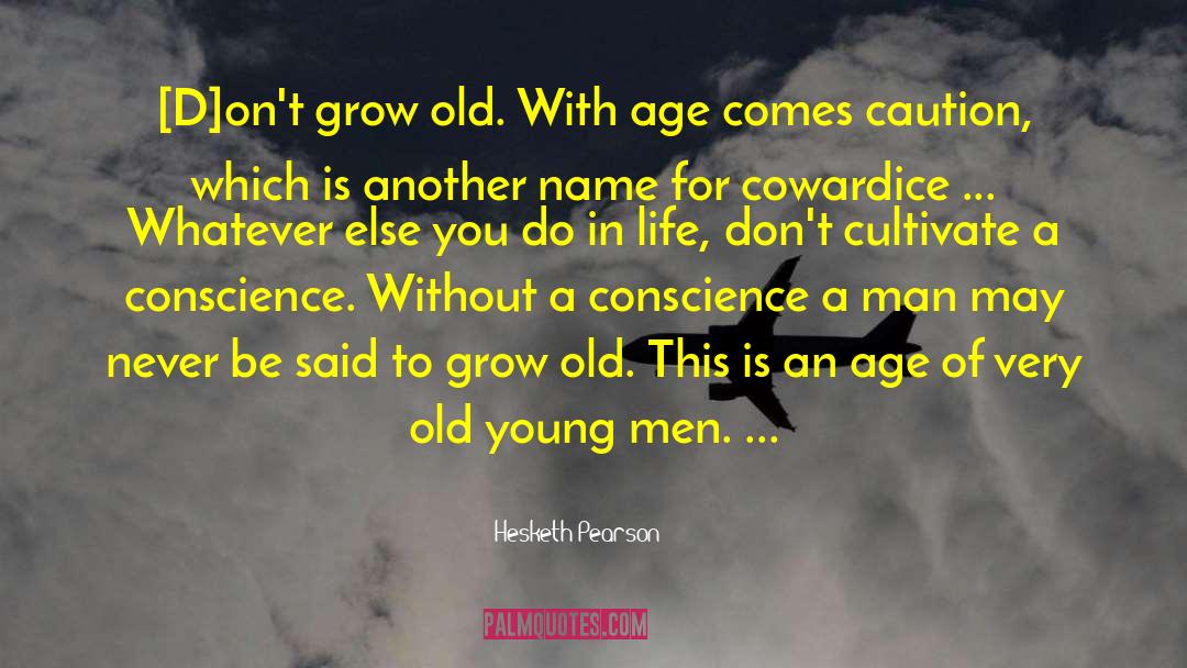 Old Young quotes by Hesketh Pearson