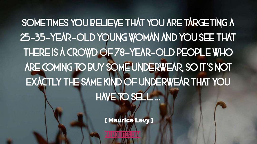 Old Young quotes by Maurice Levy