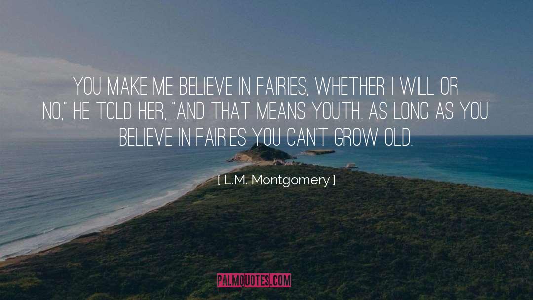 Old Youth quotes by L.M. Montgomery
