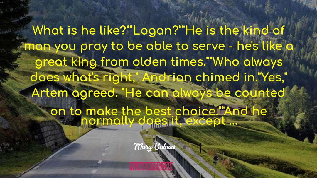 Olden Times quotes by Mary Calmes