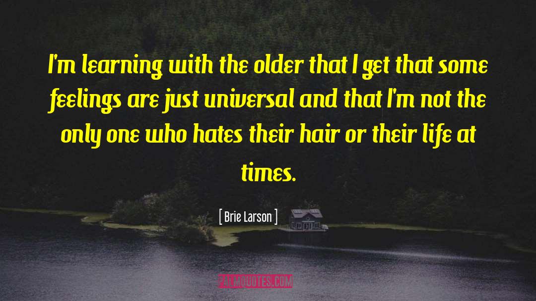Older Adults quotes by Brie Larson
