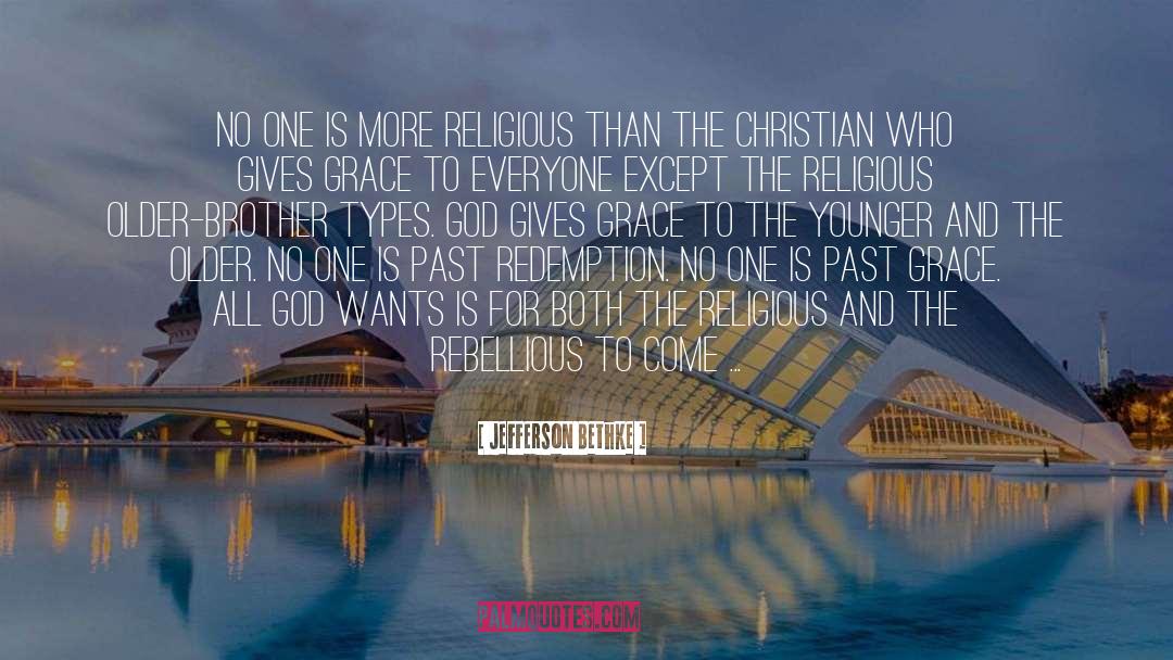 Older Brother quotes by Jefferson Bethke