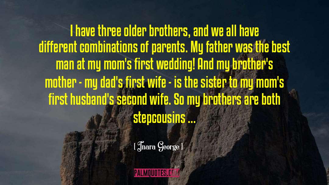 Older Brother quotes by Inara George