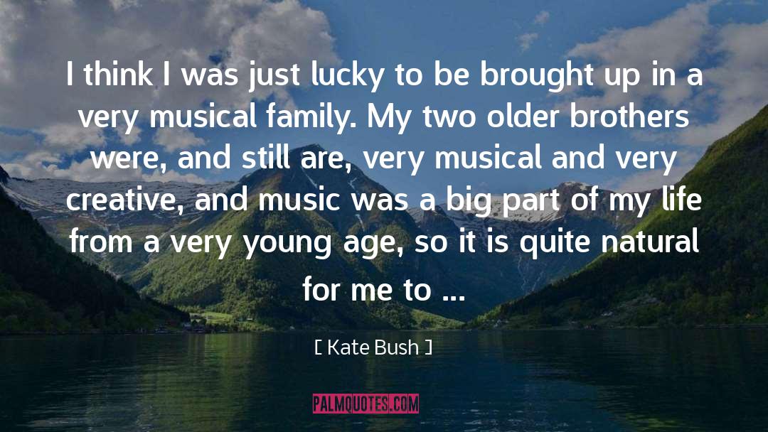 Older Brother quotes by Kate Bush