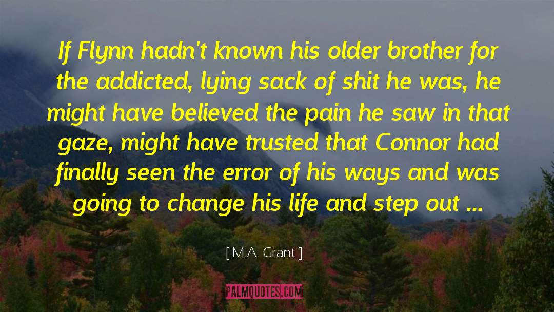 Older Brother quotes by M.A. Grant