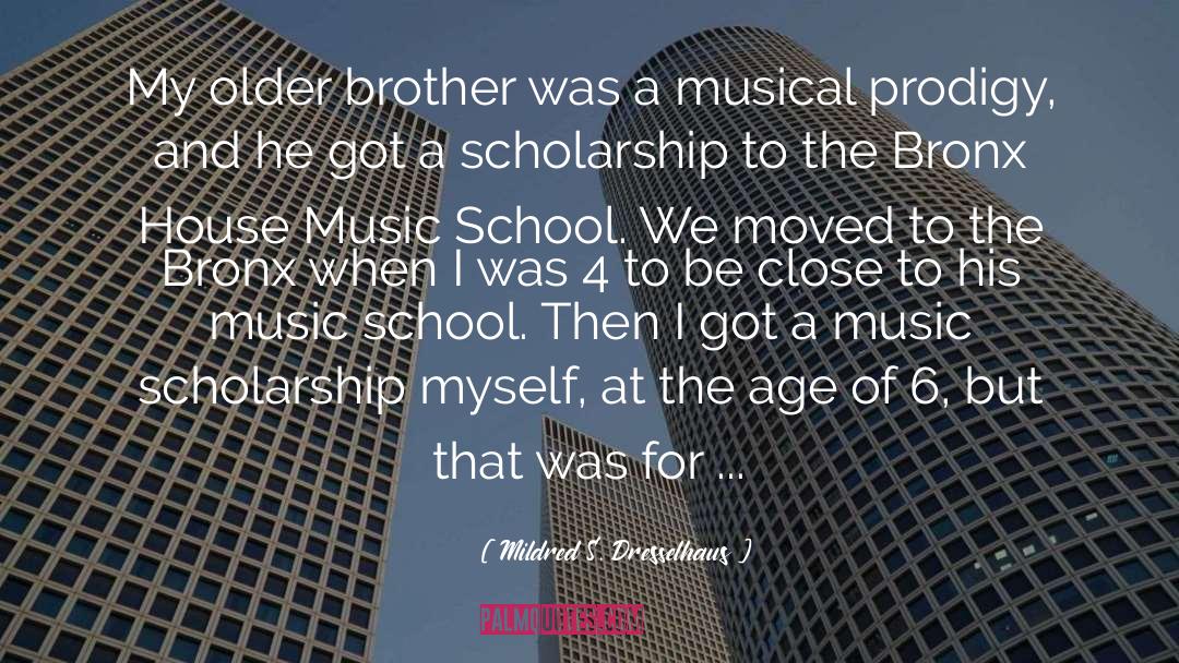 Older Brother quotes by Mildred S. Dresselhaus