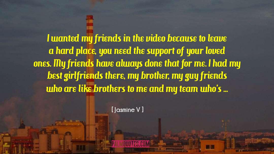 Older Brothers quotes by Jasmine V