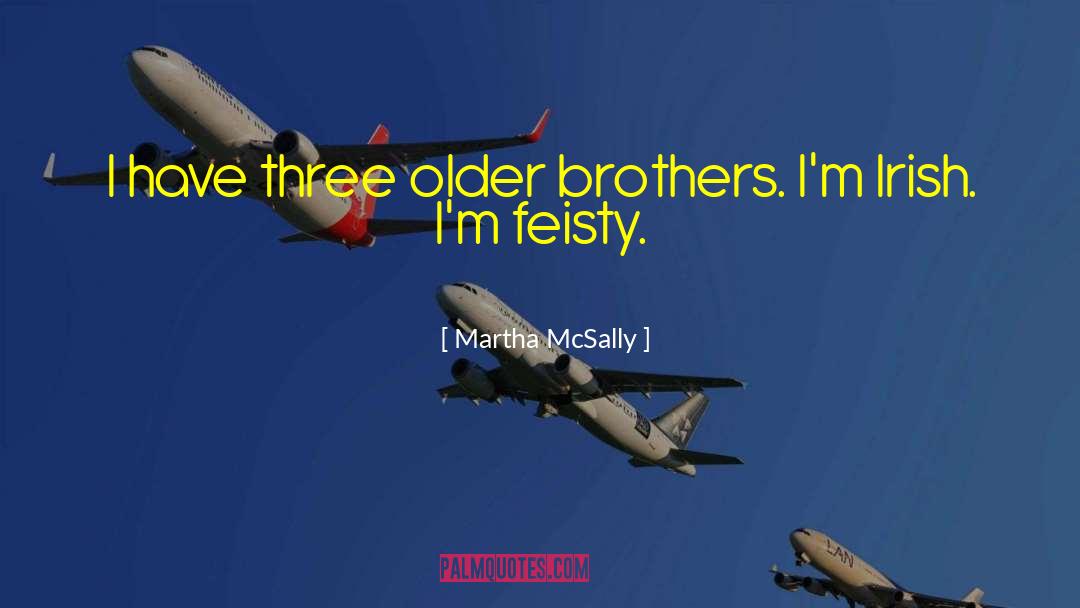 Older Brothers quotes by Martha McSally