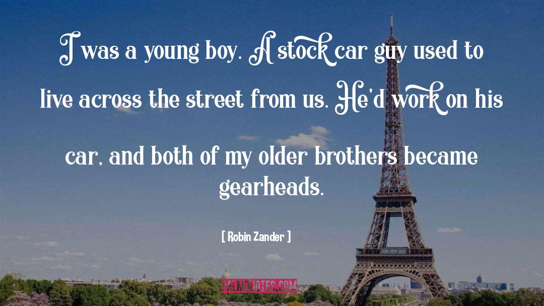 Older Brothers quotes by Robin Zander