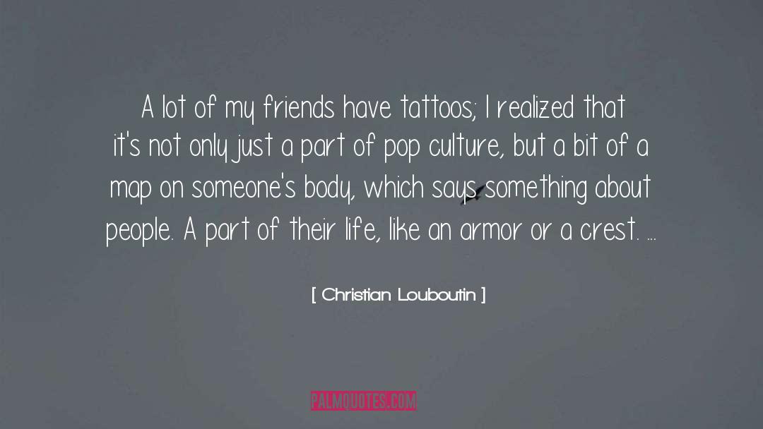 Older Friends quotes by Christian Louboutin