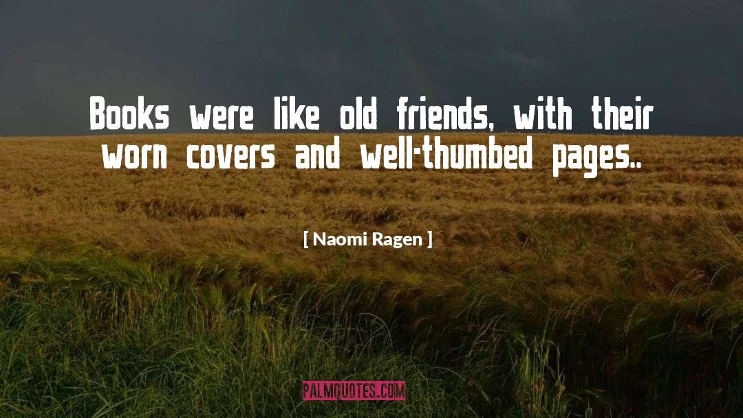 Older Friends quotes by Naomi Ragen