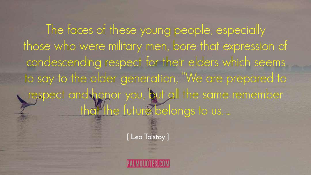Older Generation quotes by Leo Tolstoy