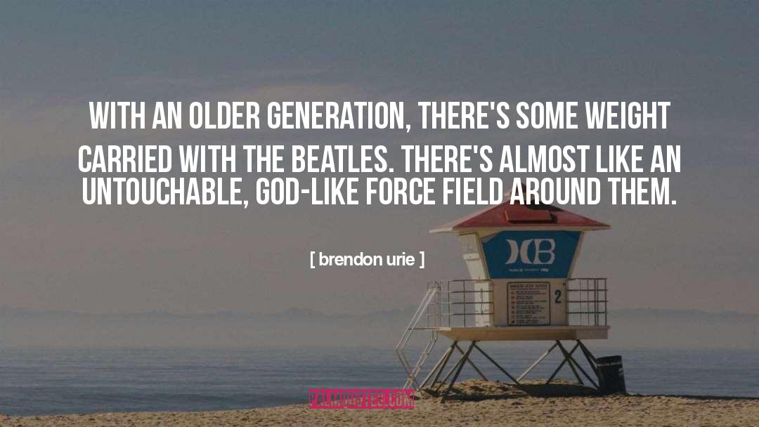 Older Generation quotes by Brendon Urie