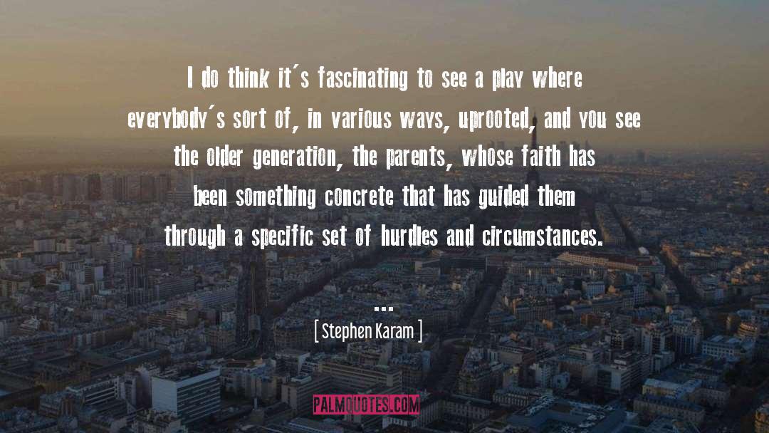 Older Generation quotes by Stephen Karam