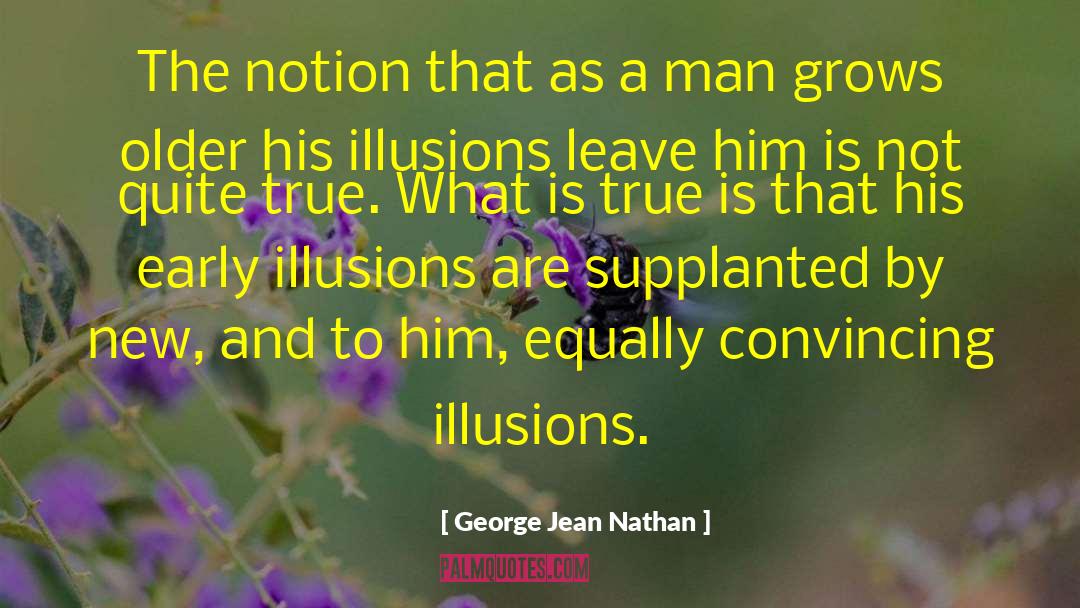 Older Generation quotes by George Jean Nathan