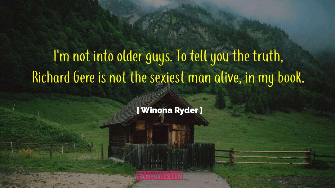 Older Guys quotes by Winona Ryder