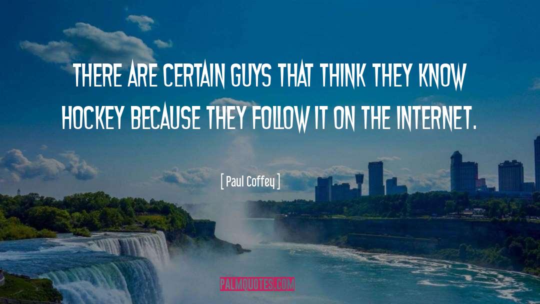 Older Guys quotes by Paul Coffey