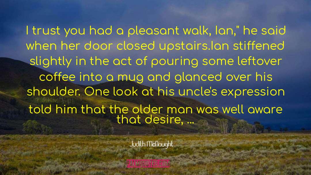 Older Man quotes by Judith McNaught