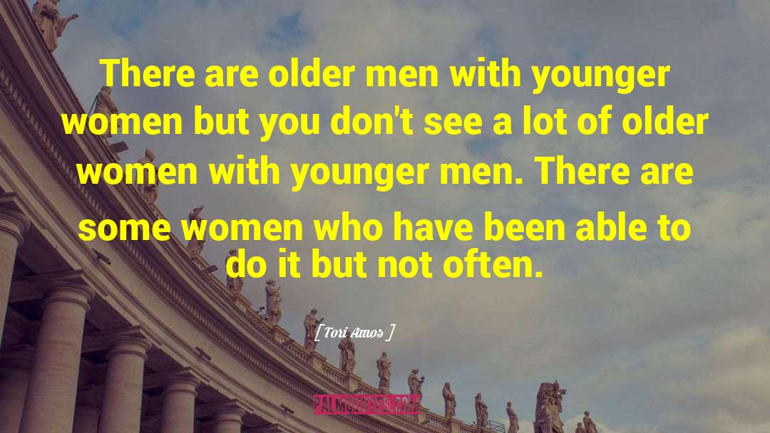 Older Men quotes by Tori Amos