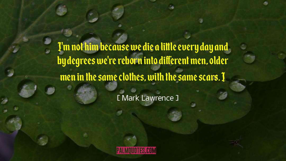 Older Men quotes by Mark Lawrence