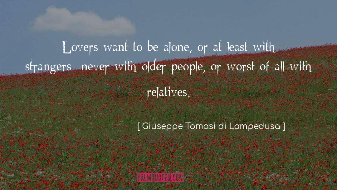 Older People quotes by Giuseppe Tomasi Di Lampedusa